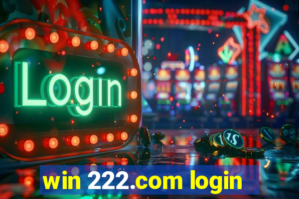 win 222.com login